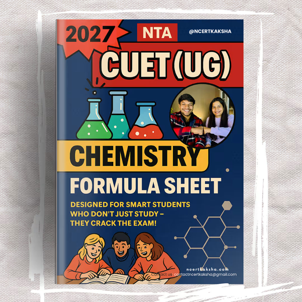 CUET Chemistry Formula Sheet / Book / Topper's Notes / Cuet Exam Short Notes 2026-2027