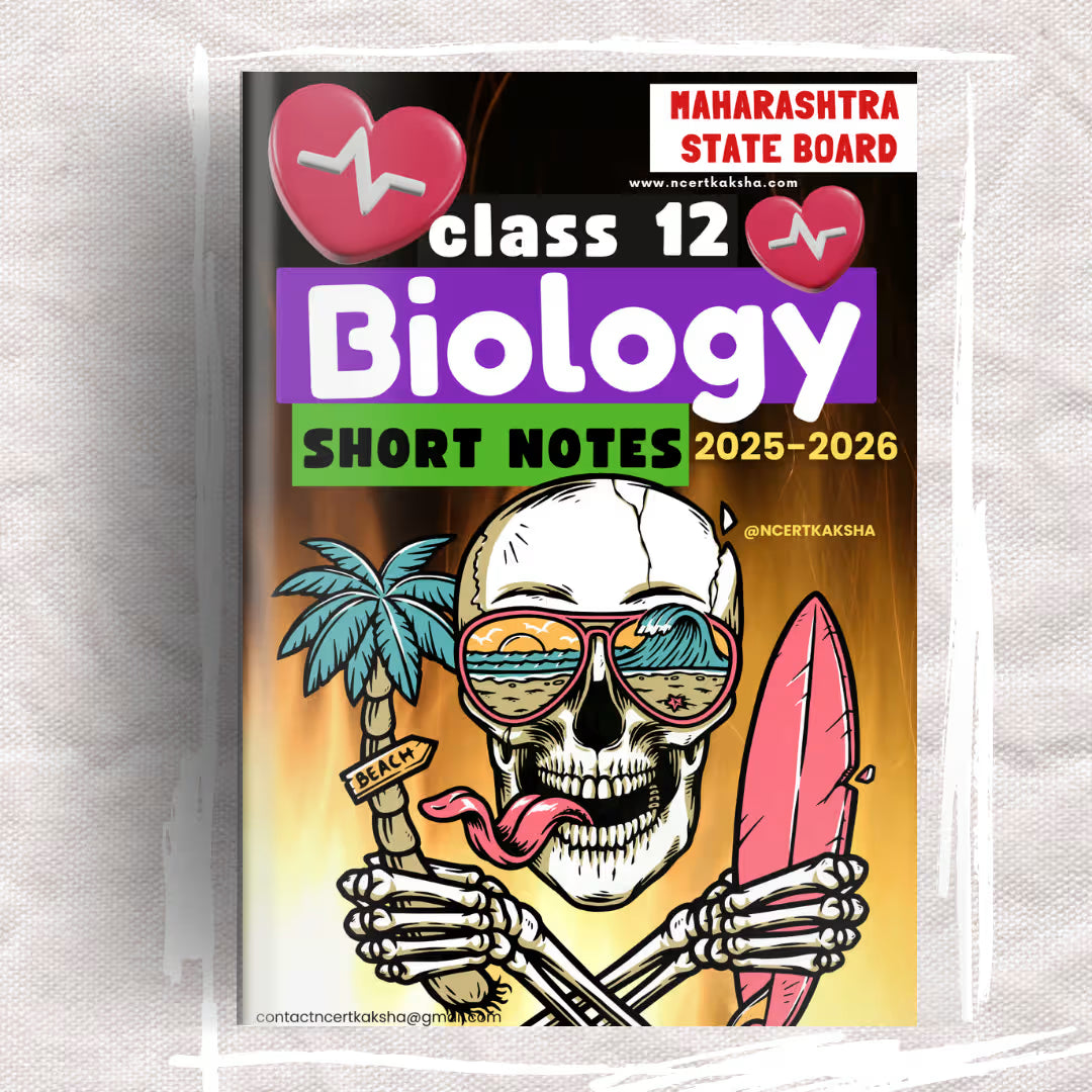 Class 11 Biology Formula Sheet / Book / Topper Notes / Short Notes Maharashtra state board 