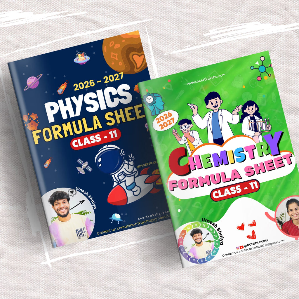 Class 11 Physics & Chemistry Formula Sheet / Book / Topper's Notes 2026-2027 by Ncert kaksha