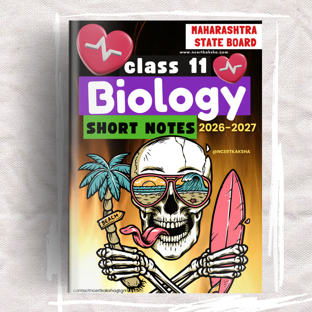 Maharashtra state board Class 11 Biology Short Notes / Book / Topper's Notes / HSC Board 2026-2027